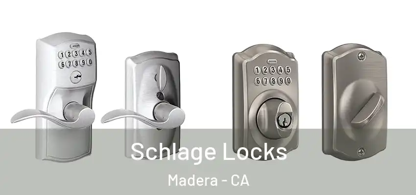  Schlage Locks Madera - CA